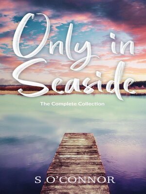 cover image of Only in Seaside